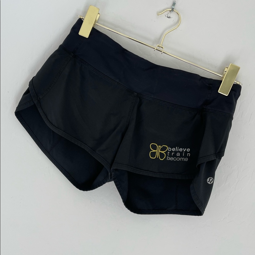 Lululemon Athletica Custom Running Shorts “Believe Train Become” Size 4